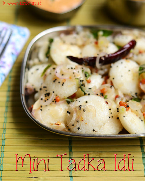 Mini Idli Tadka | Thalippu Idli Recipe - Raks Kitchen