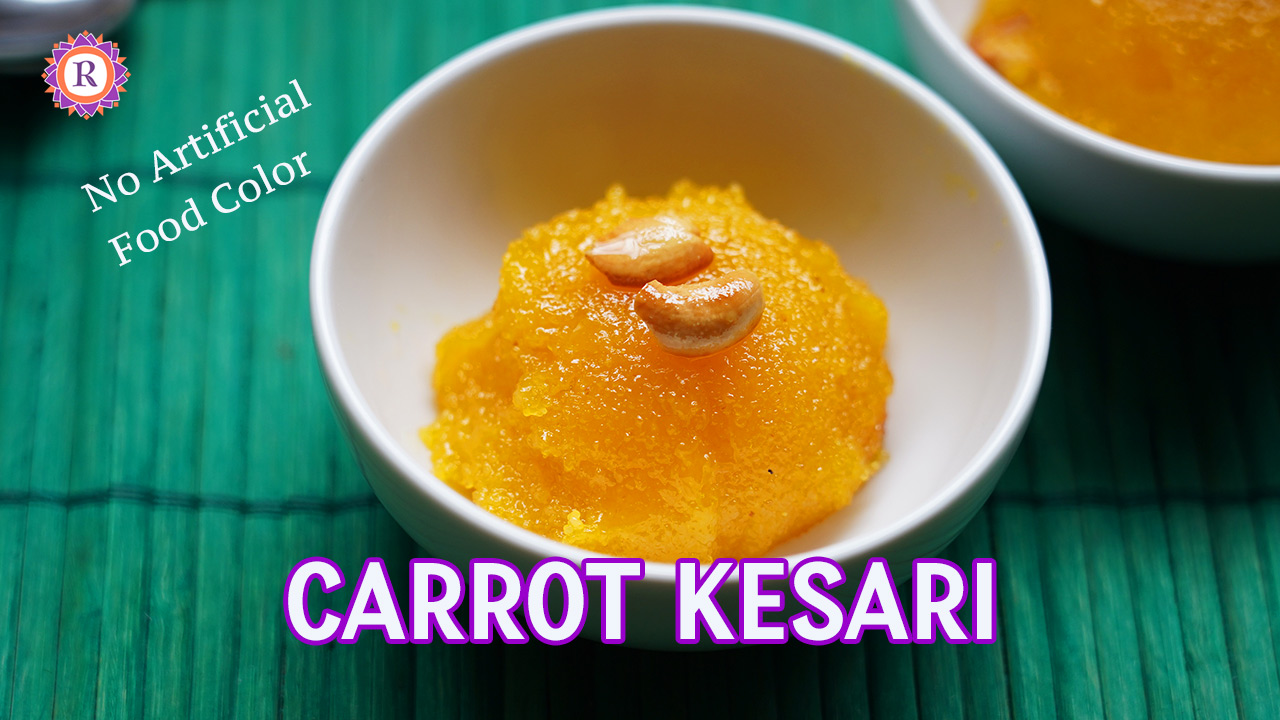 Carrot Kesari Recipe Raks Kitchen   Carrot Kesari Raks 